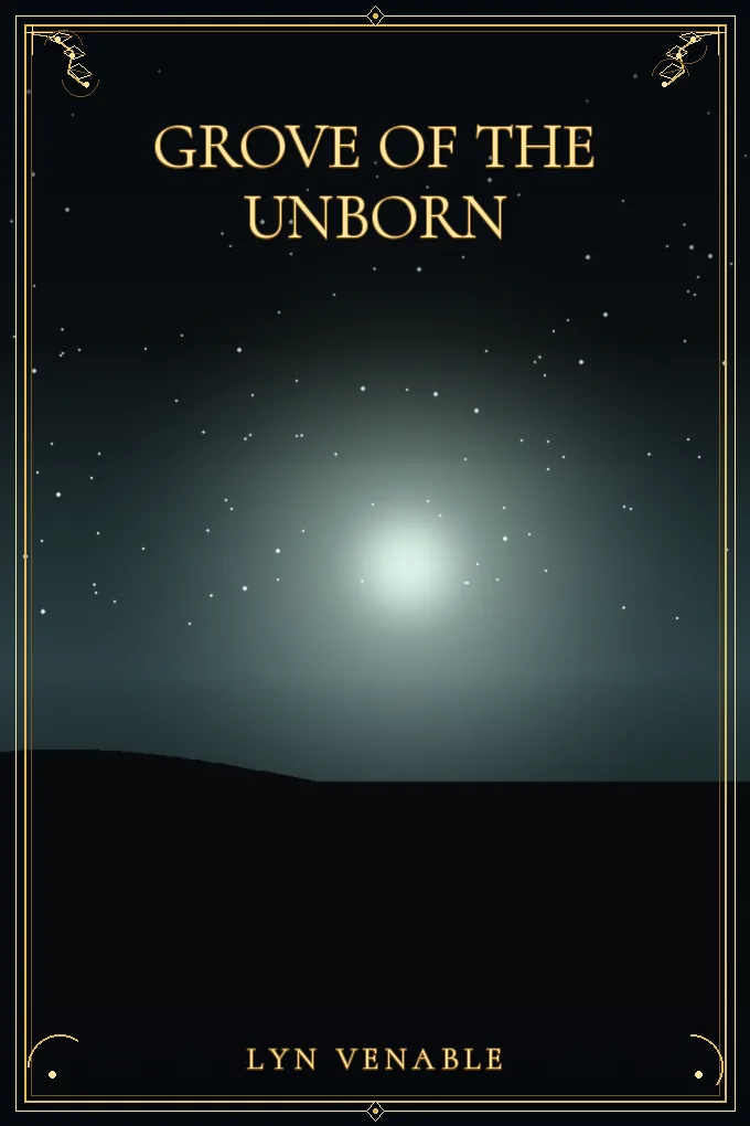 Grove of the Unborn