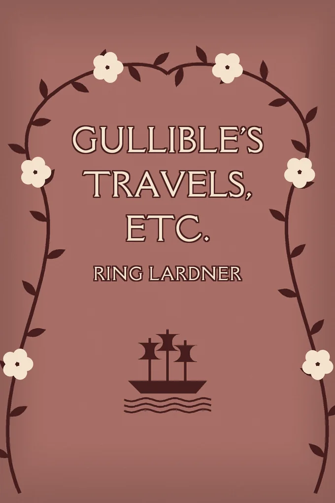 Gullible's Travels, Etc.