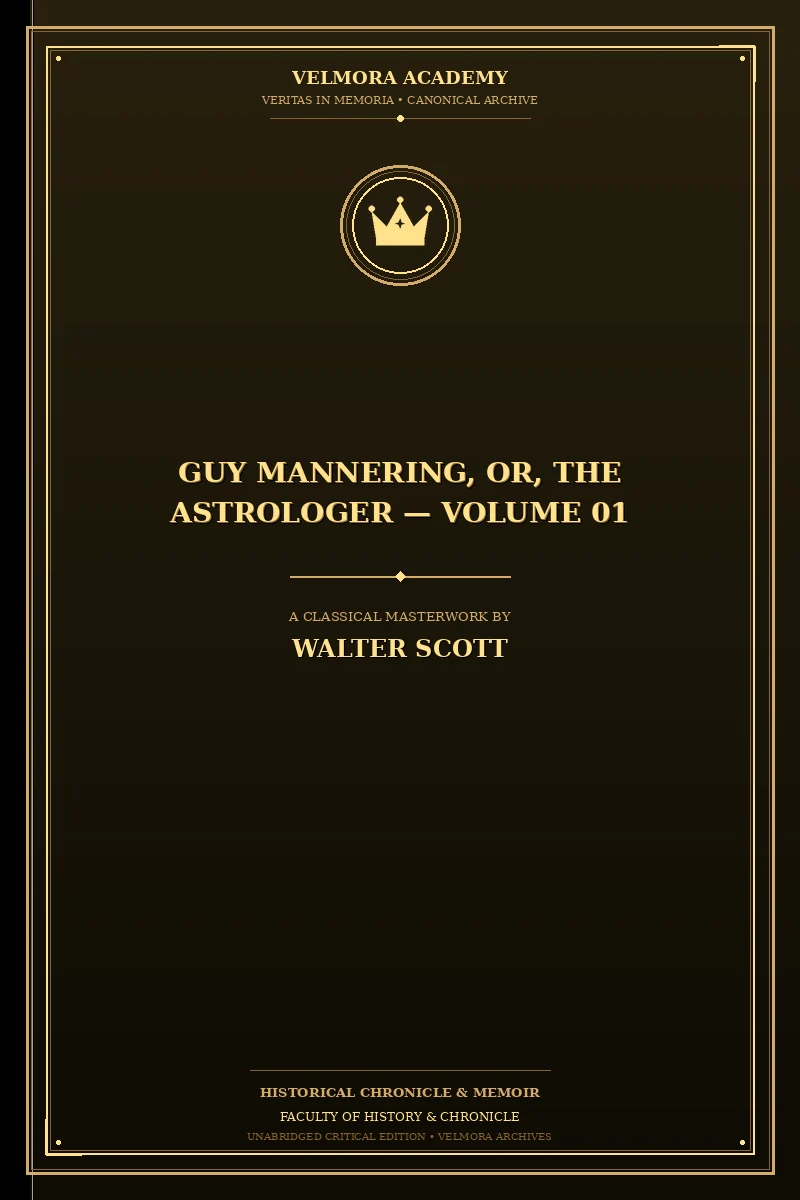 Cover of Guy Mannering, Or, the Astrologer — Volume 01