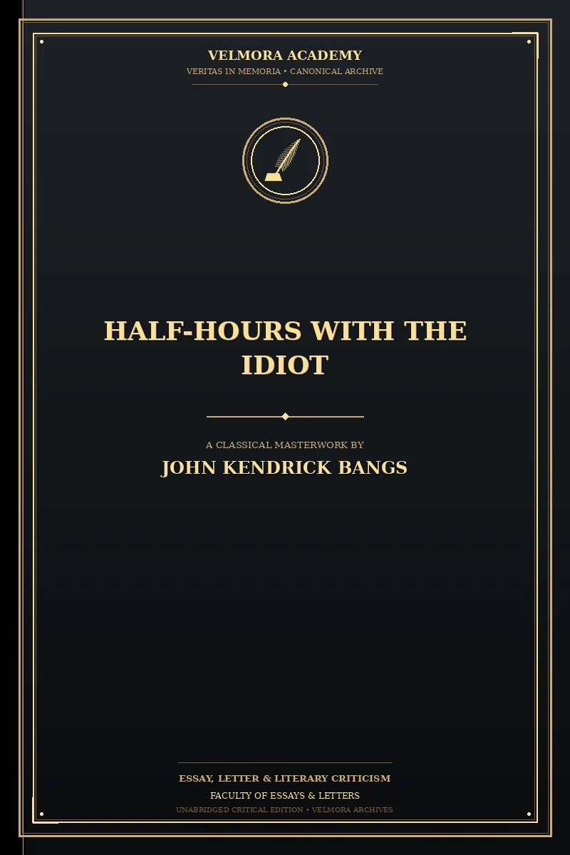 Cover of Half-Hours with the Idiot