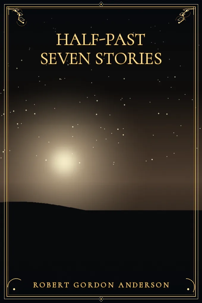 Half-Past Seven Stories