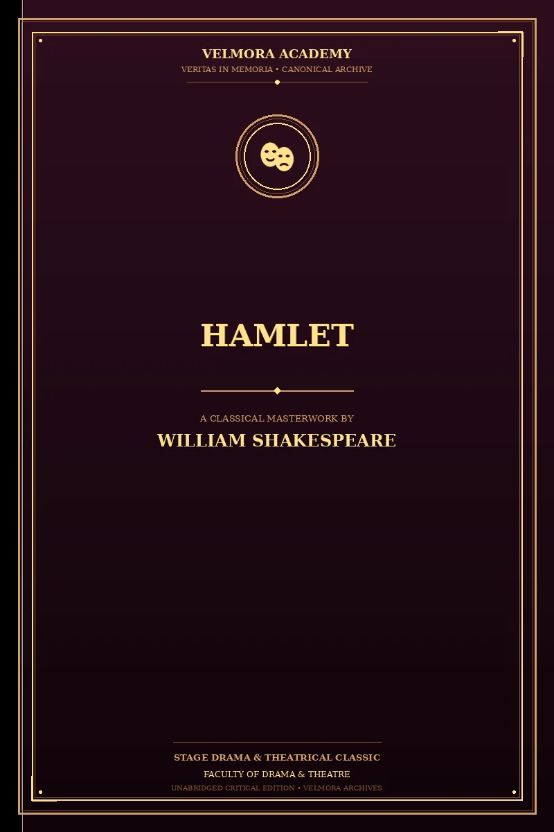 Hamlet — A Study with the Text of the Folio of 1623