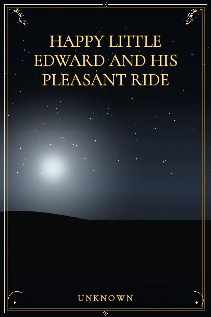 Cover of Happy Little Edward And His Pleasant Ride