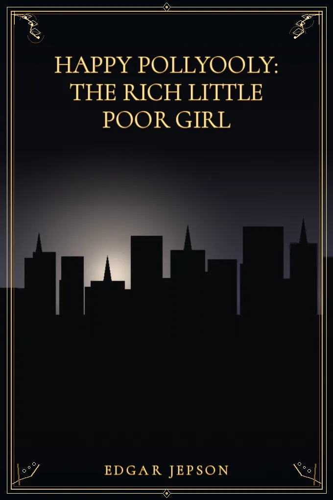 Cover of Happy Pollyooly: The Rich Little Poor Girl