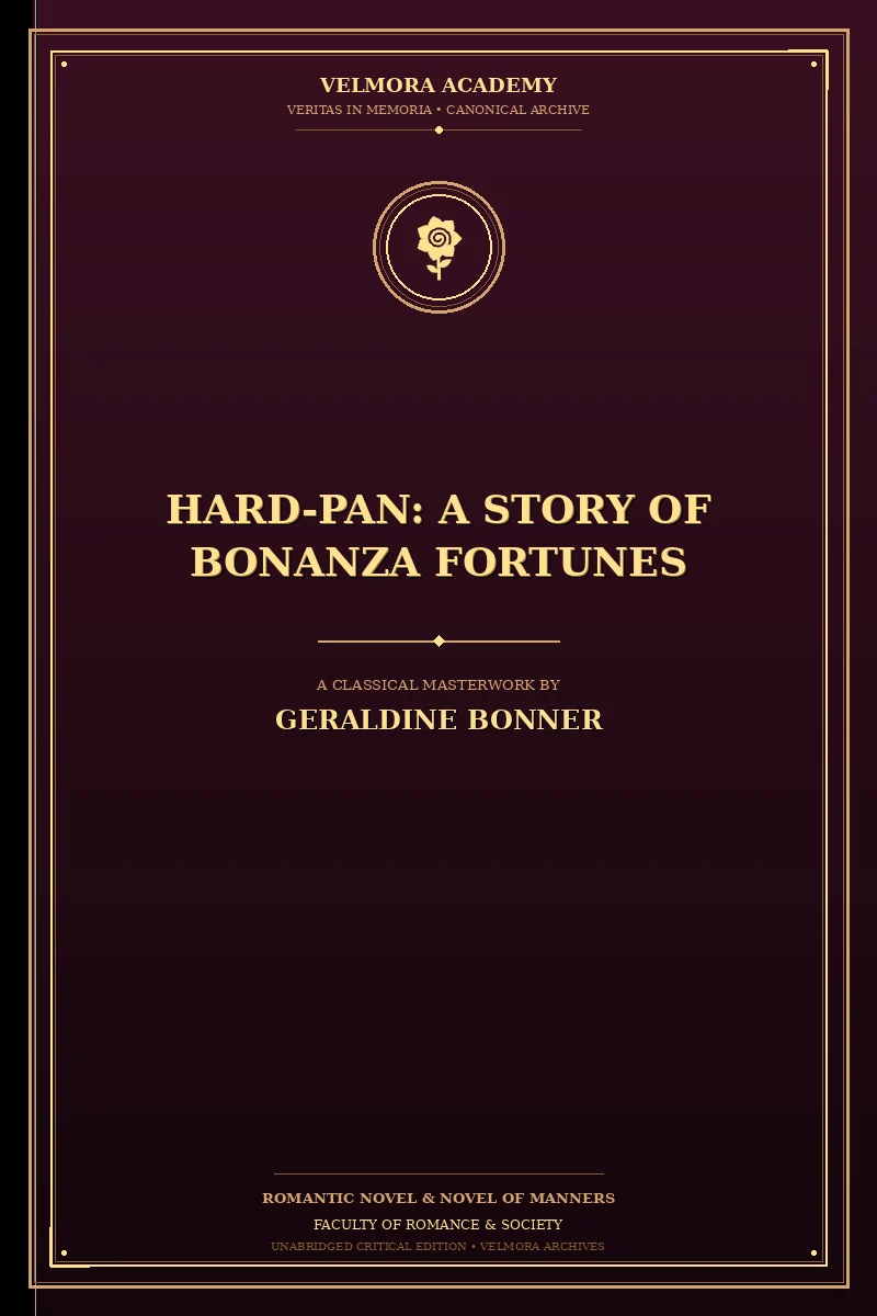 Hard-Pan: A Story of Bonanza Fortunes