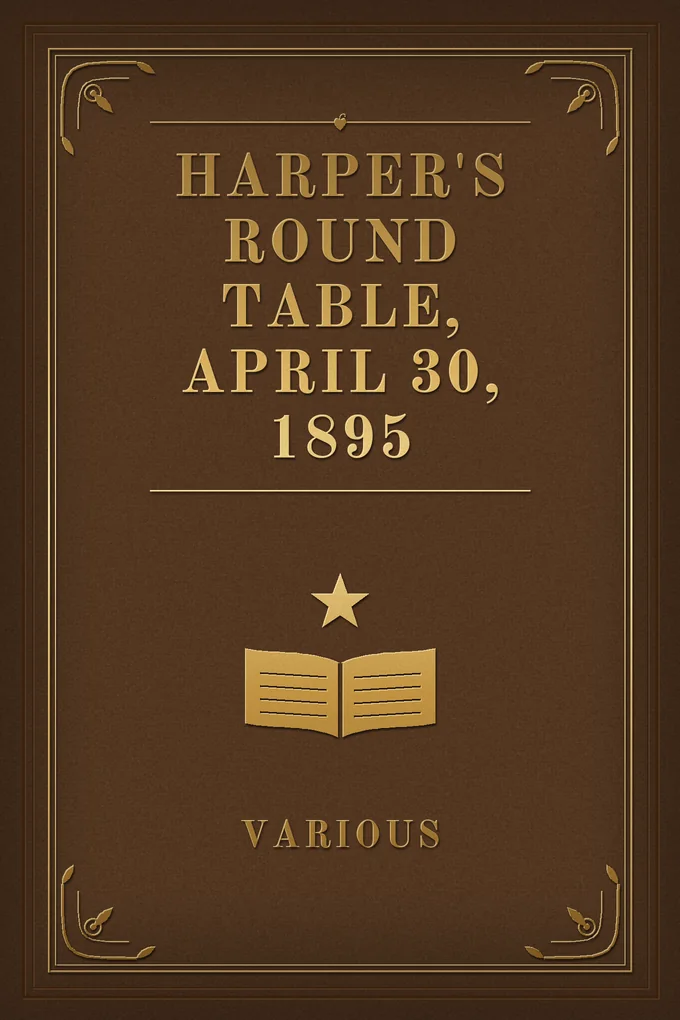 Harper's Round Table, April 30, 1895