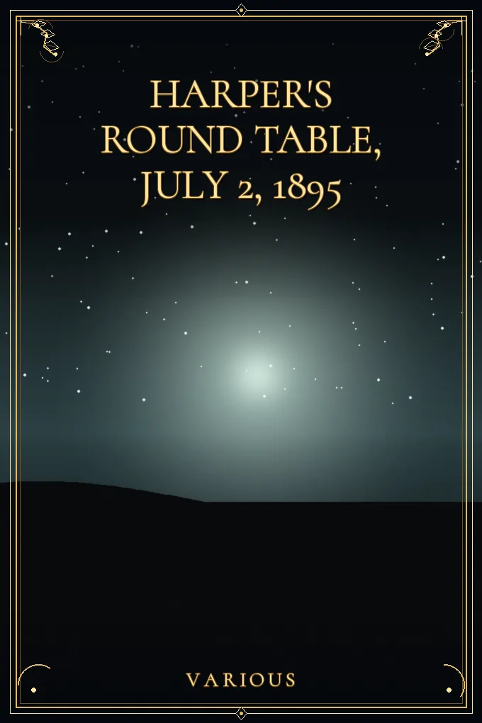 Harper's Round Table, July 2, 1895
