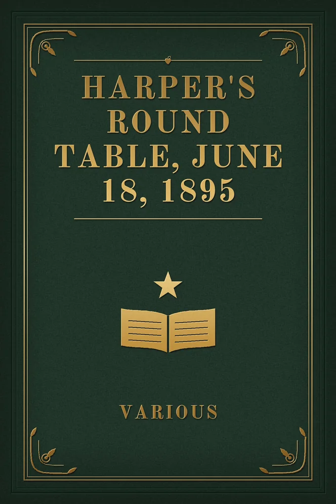 Harper's Round Table, June 18, 1895
