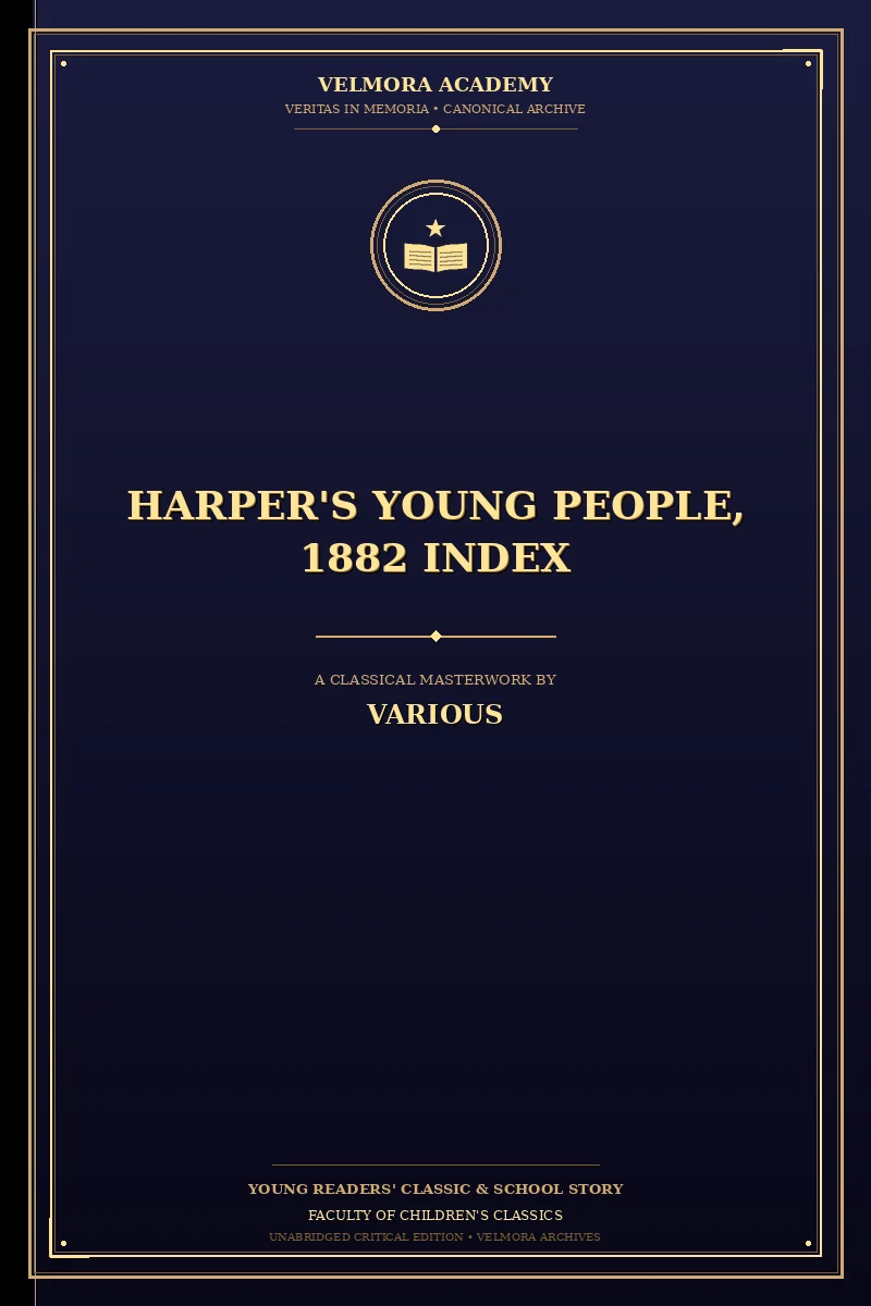 Harper's Young People, 1882 Index