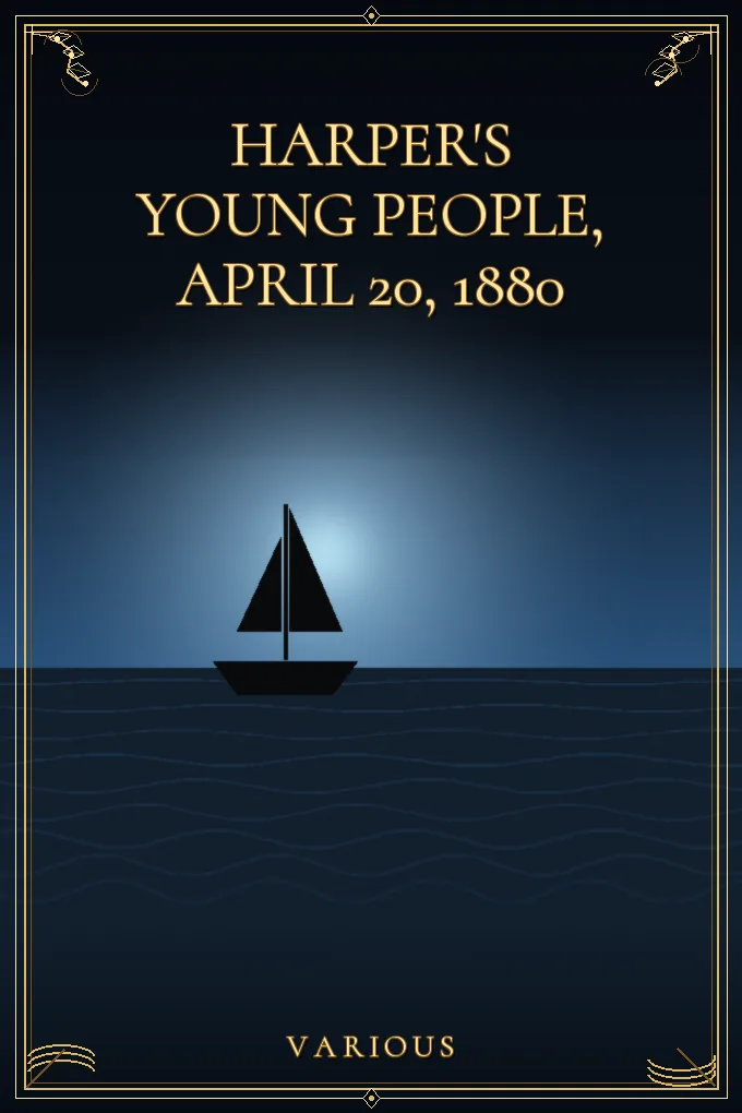 Harper's Young People, April 20, 1880