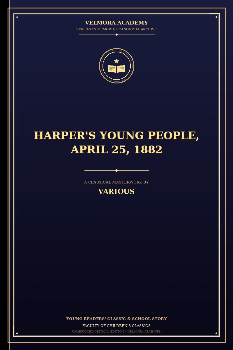 Harper's Young People, April 25, 1882