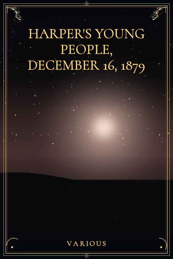 Harper's Young People, December 16, 1879