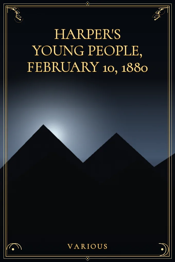 Harper's Young People, February 10, 1880