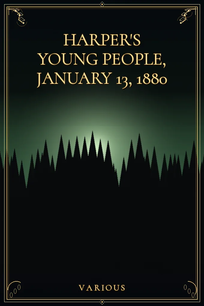 Harper's Young People, January 13, 1880