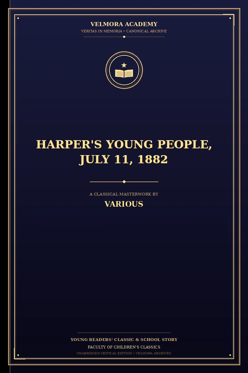Harper's Young People, July 11, 1882