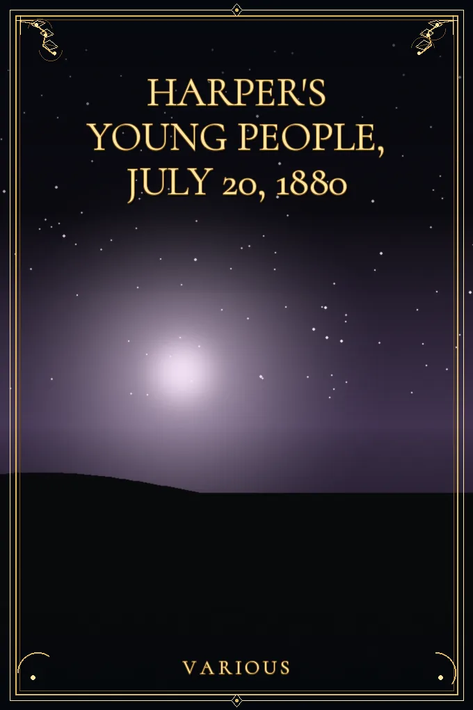 Harper's Young People, July 20, 1880