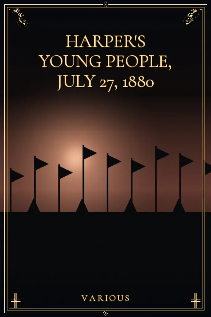 Harper's Young People, July 27, 1880