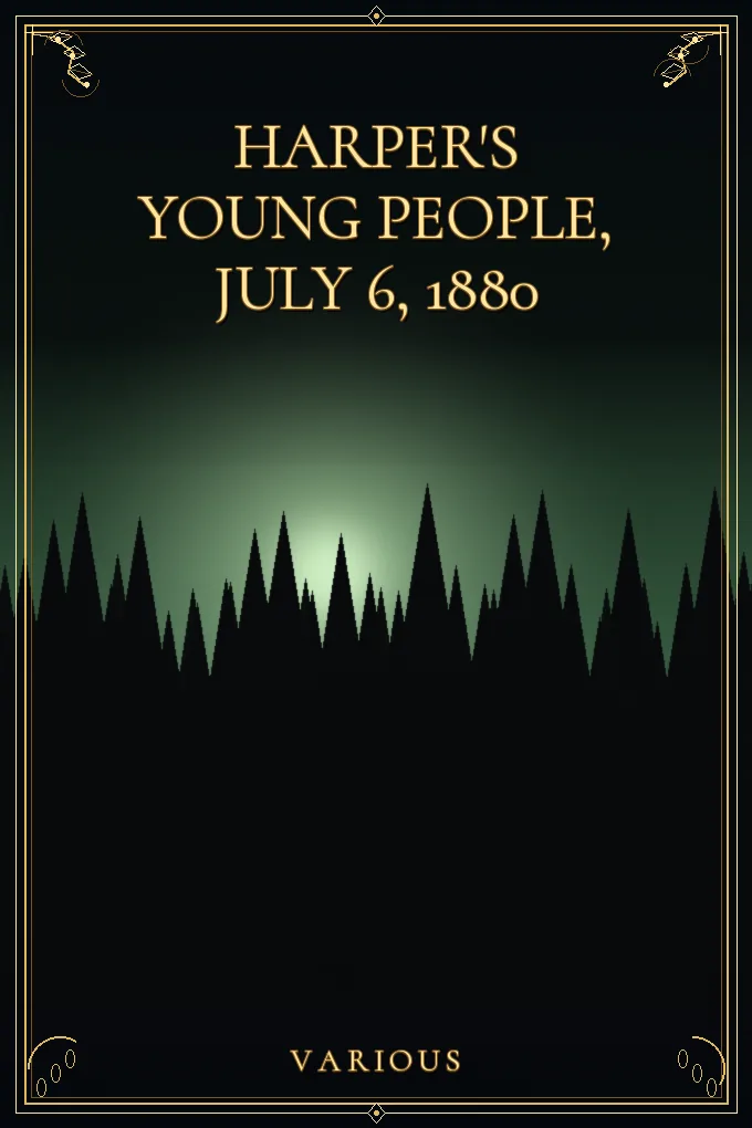 Harper's Young People, July 6, 1880