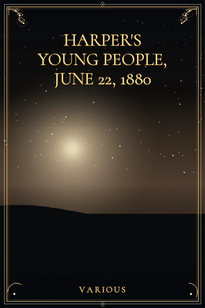 Harper's Young People, June 22, 1880