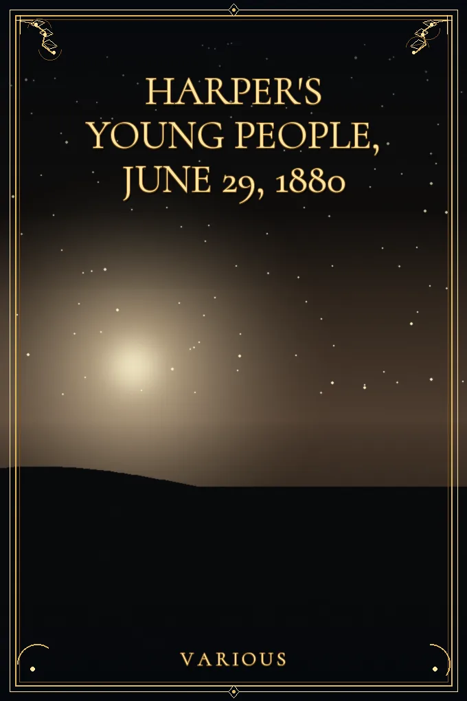 Harper's Young People, June 29, 1880