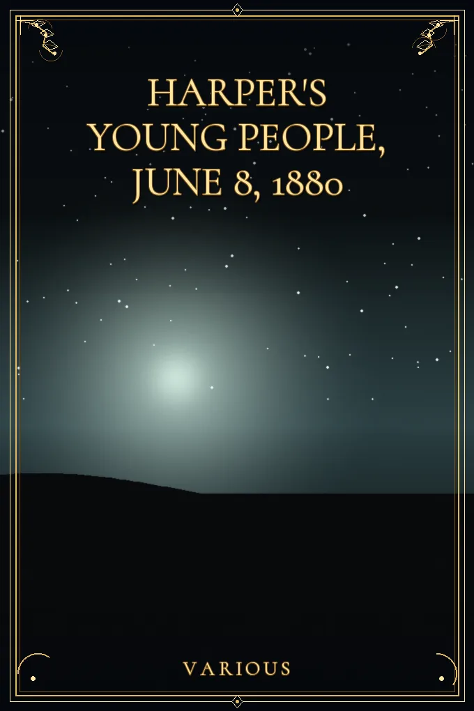 Harper's Young People, June 8, 1880