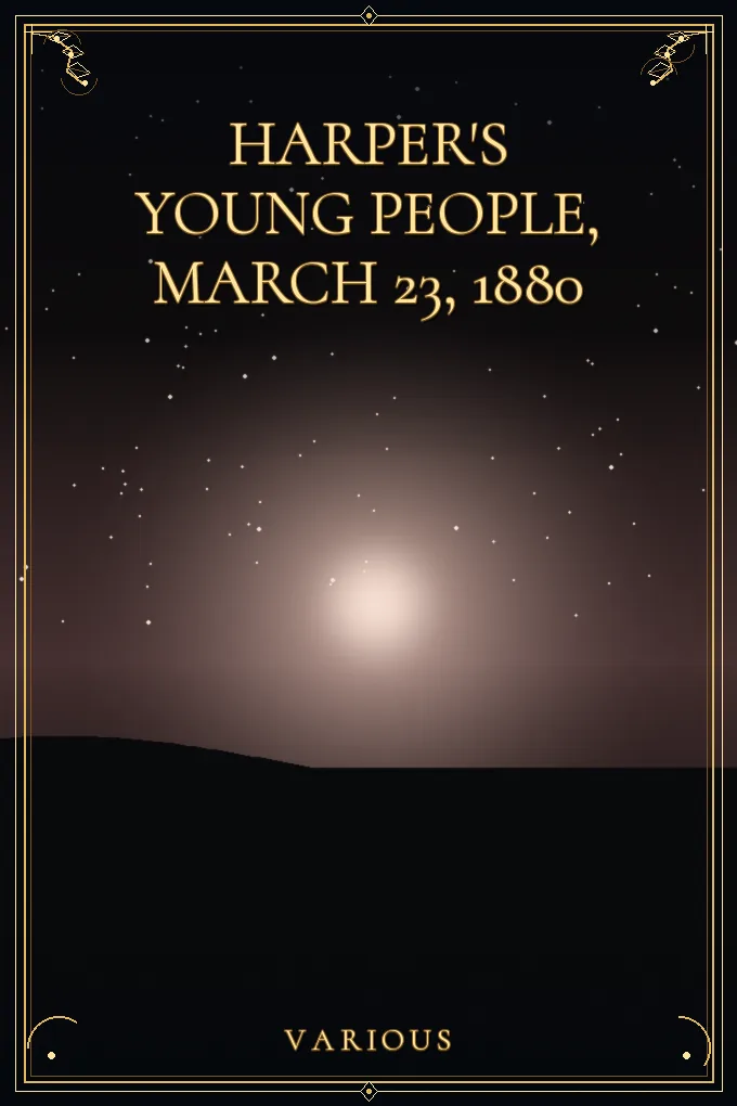 Harper's Young People, March 23, 1880