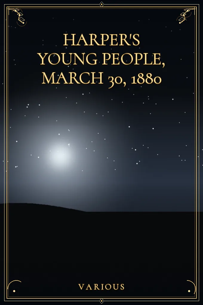 Harper's Young People, March 30, 1880