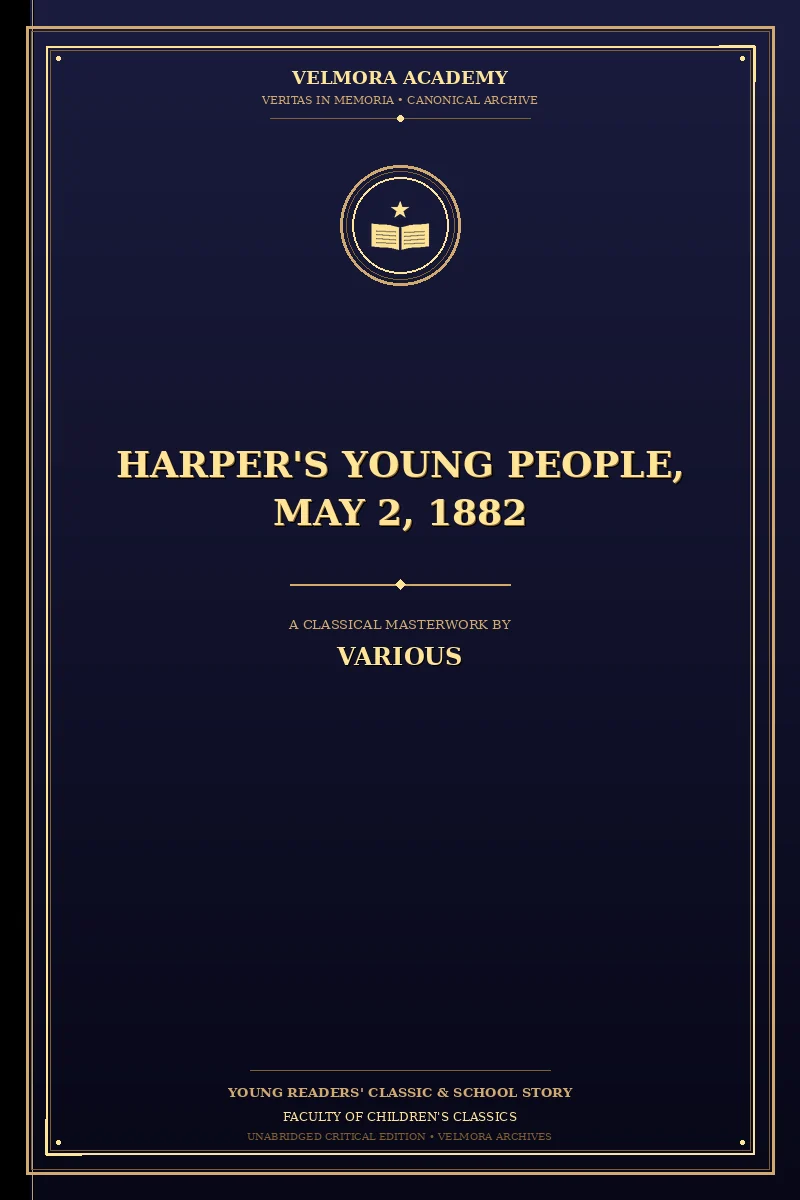 Harper's Young People, May 2, 1882