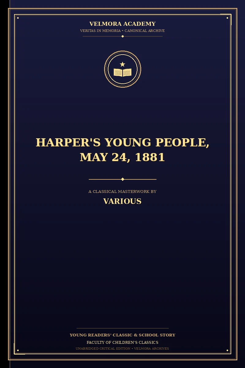 Harper's Young People, May 24, 1881