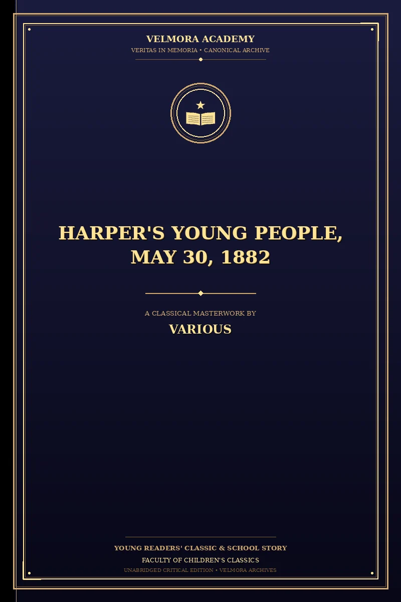 Harper's Young People, May 30, 1882