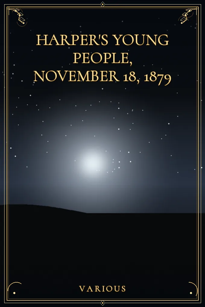 Harper's Young People, November 18, 1879