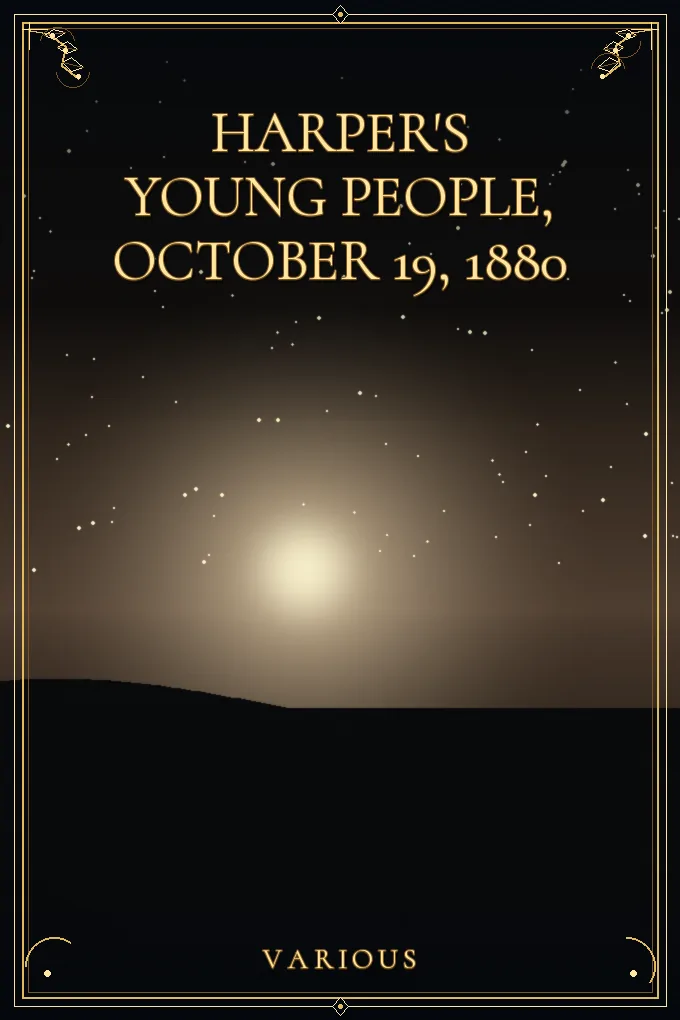 Harper's Young People, October 19, 1880