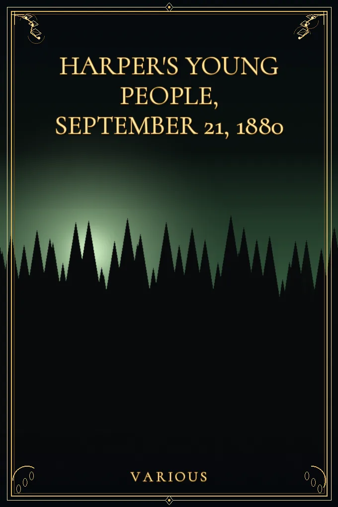 Harper's Young People, September 21, 1880