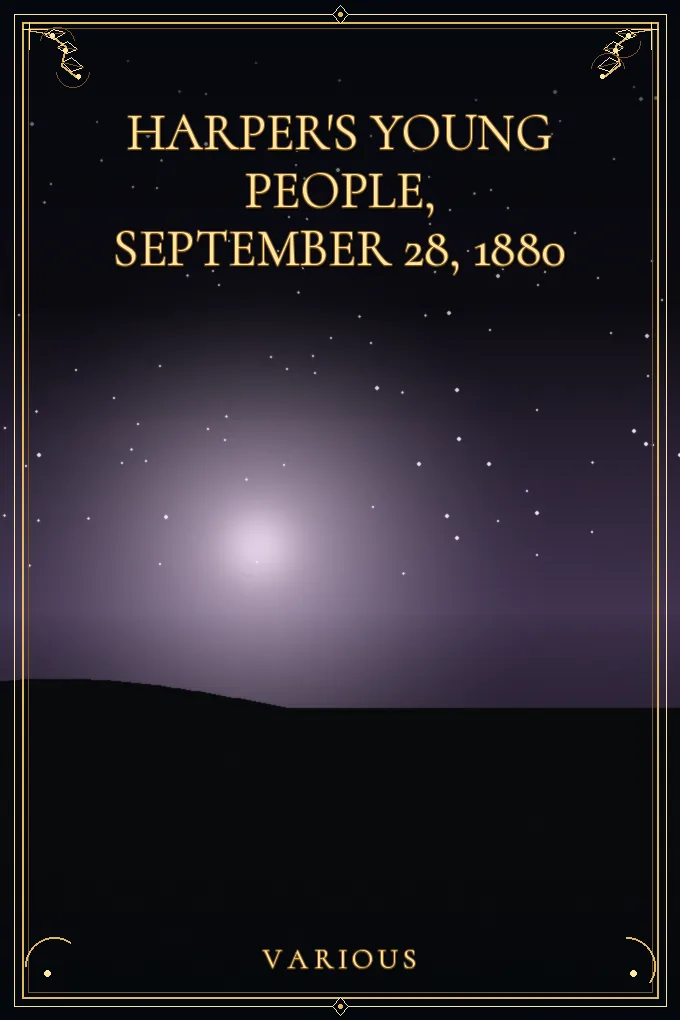 Harper's Young People, September 28, 1880