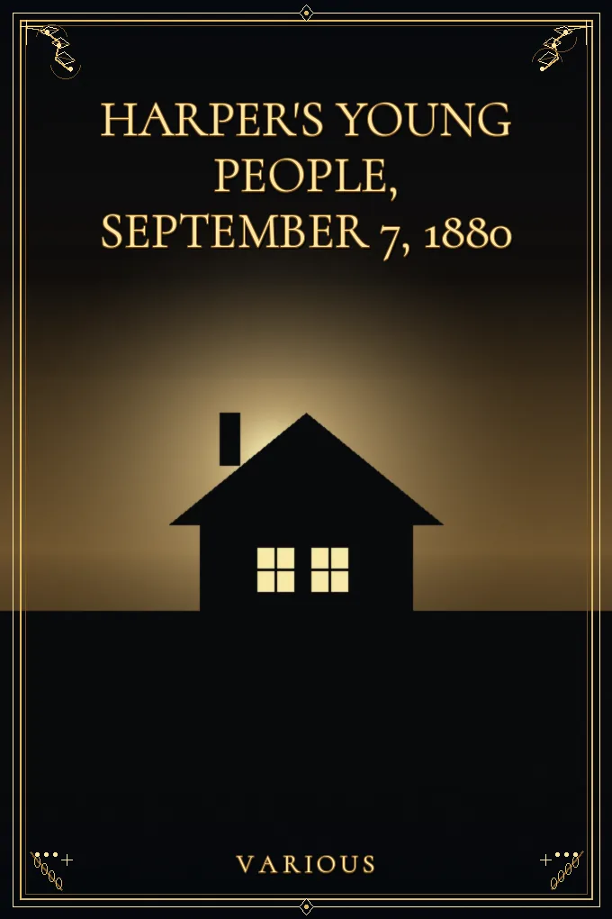 Harper's Young People, September 7, 1880