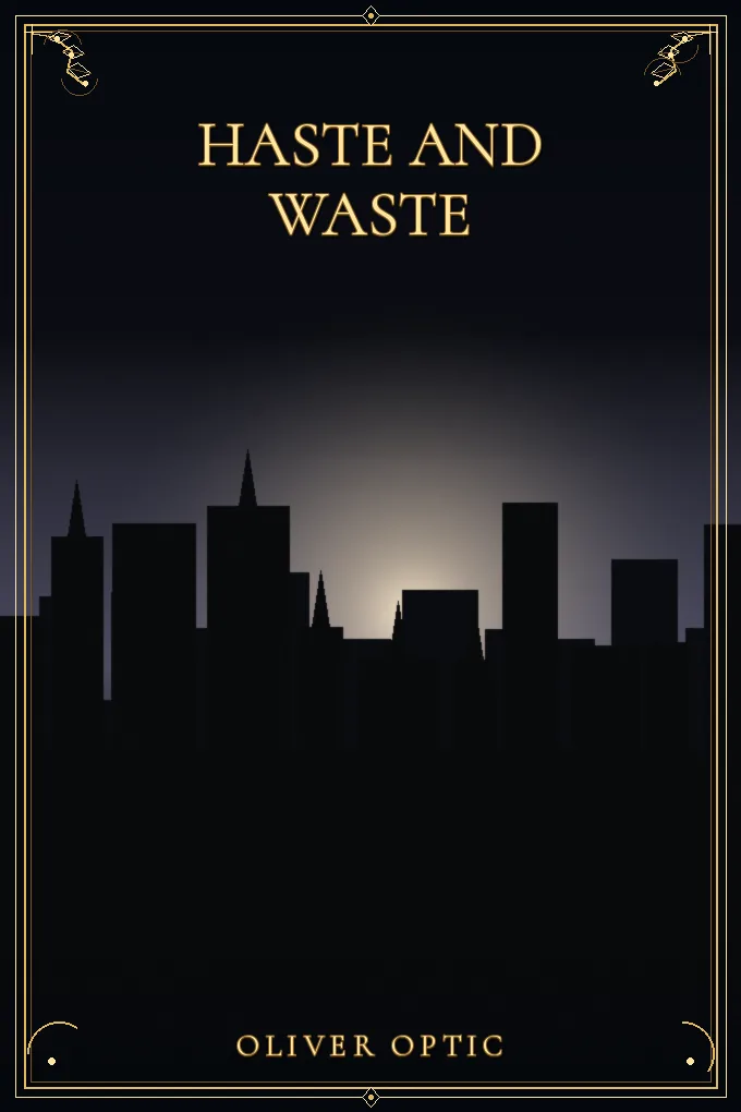 Cover of Haste and Waste