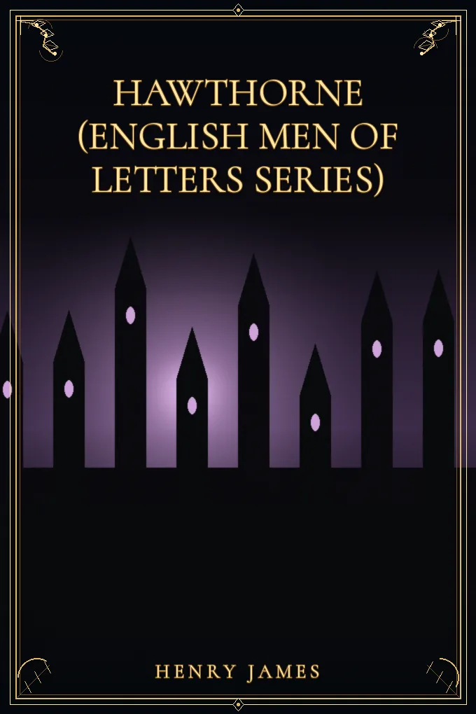 Hawthorne (English Men of Letters Series)