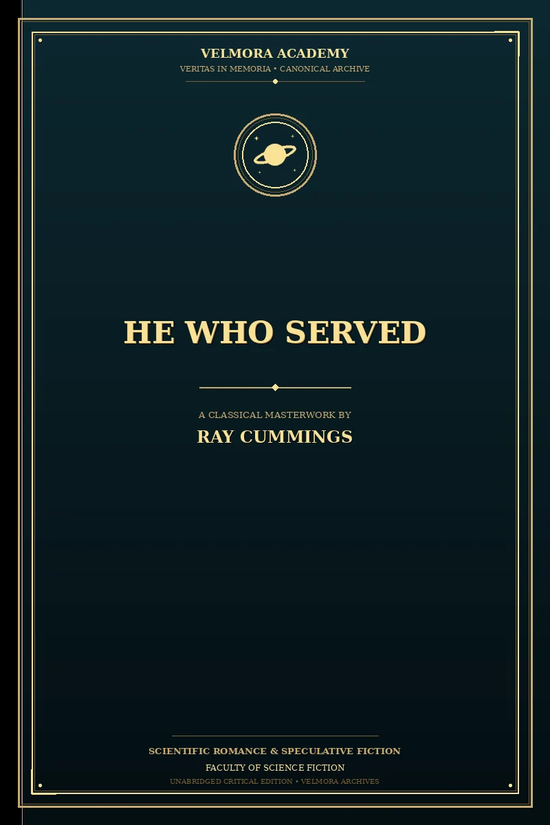 He who served