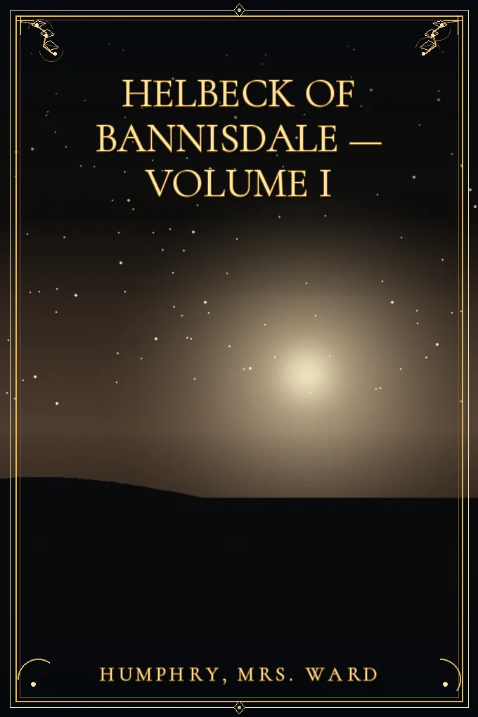 Cover of Helbeck of Bannisdale — Volume I