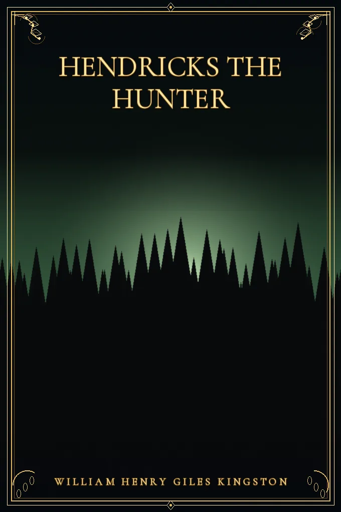 Cover of Hendricks the Hunter