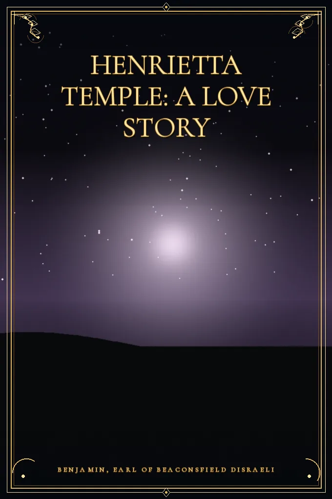 Henrietta Temple: A Love Story