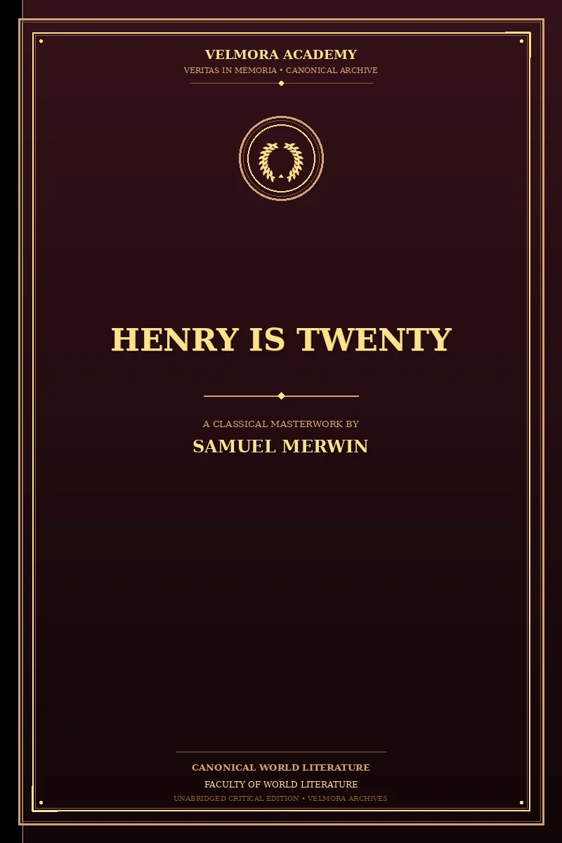 Henry Is Twenty