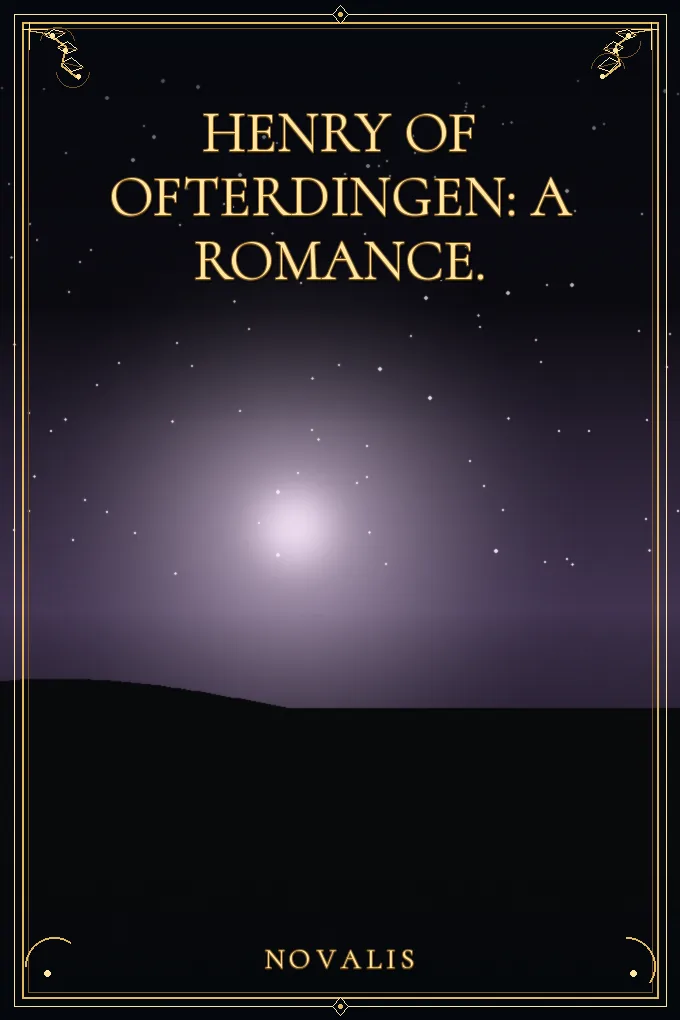 Henry of Ofterdingen: A Romance.