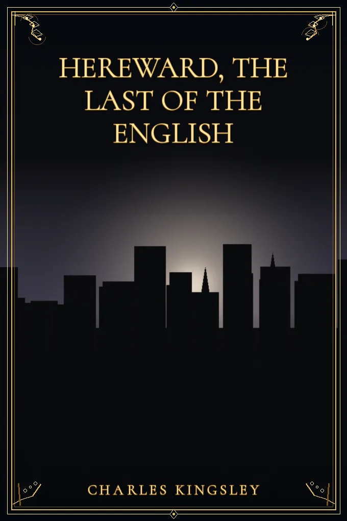 Hereward, the Last of the English