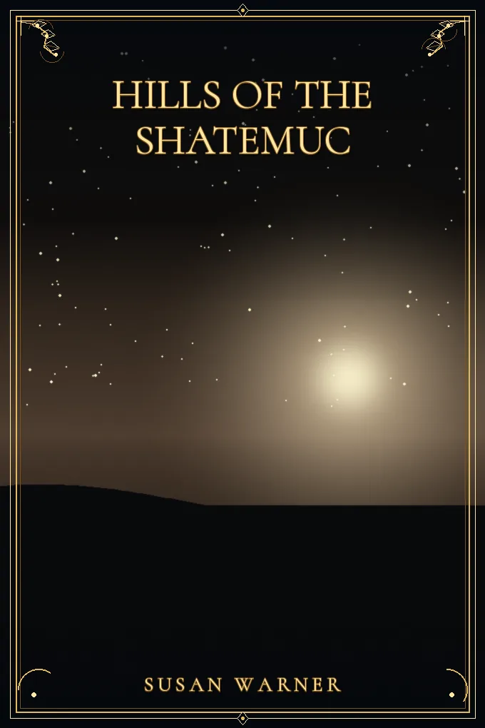 Hills of the Shatemuc