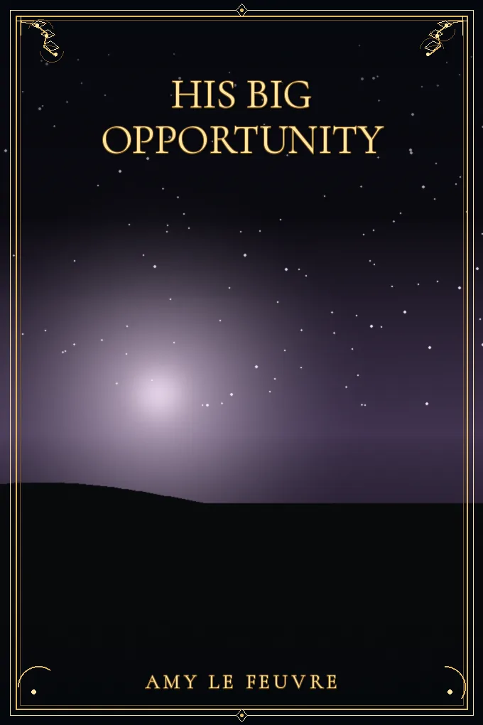 Cover of His big opportunity