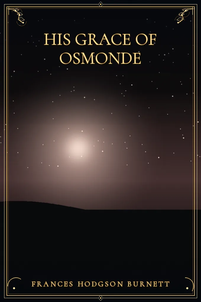 His Grace of Osmonde
