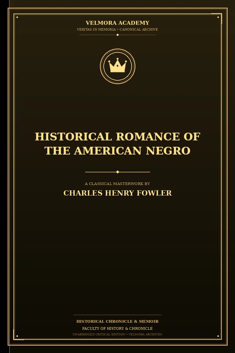 Historical Romance of the American Negro
