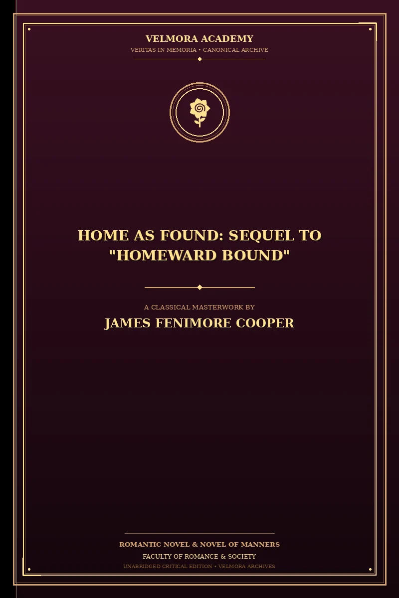 Cover of Home as Found: Sequel to "Homeward Bound"