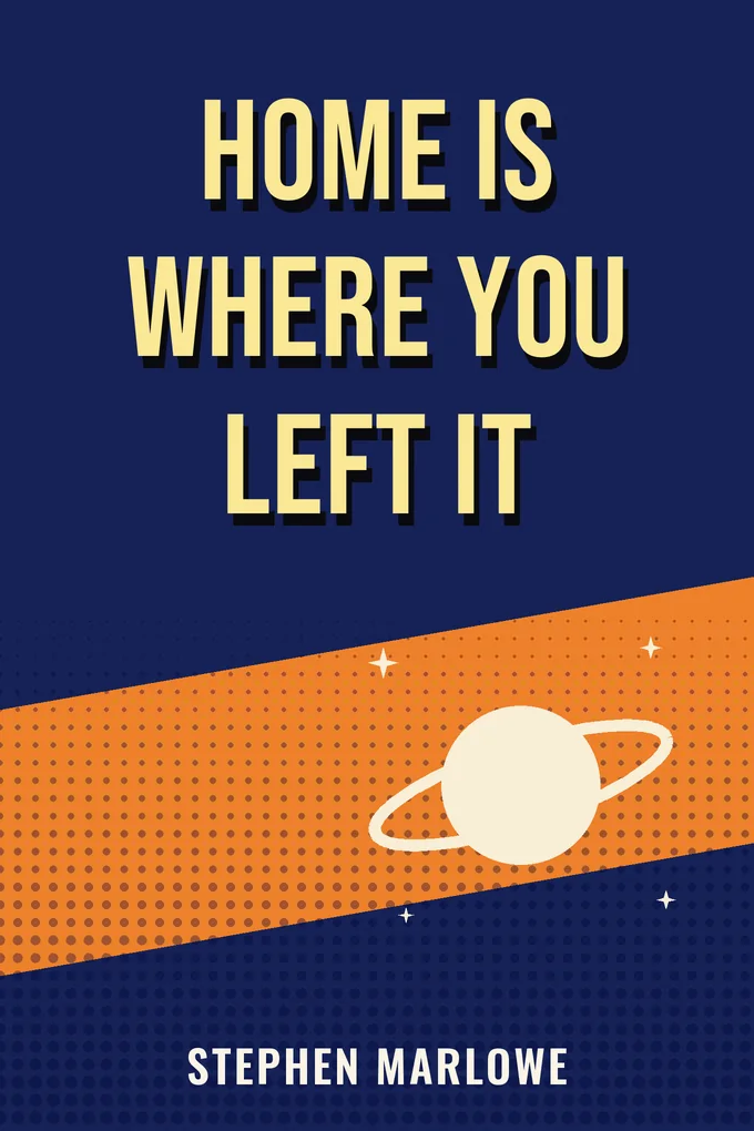 Home is Where You Left It